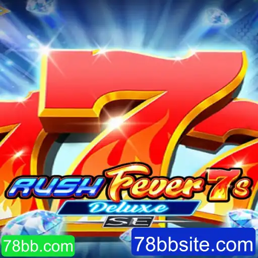 Descubra a Excitante Aventura de RushFever7sDeluxeSE